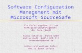 1 Software Configuration Management mit Microsoft SourceSafe Ein Erfahrungsbericht zum Konfigurationsmanagement der Danet GmbH Klaus Schröter, Danet GmbH.