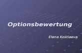 Optionsbewertung Elena Kostiaeva. Überblick Differential und Integralrechnung Differentialquotient Differentialquotient Differential (Totales vs Partielles.