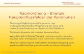 Raumordnung Neufeld an der Leitha Projekt „Powerdown“ A.I.R. Kommunal- und Regionalplanung GmbH Raumordnung – Energie Haupteinflussfelder der Kommunen.