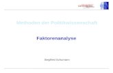 Methoden der Politikwissenschaft Faktorenanalyse Siegfried Schumann.