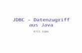 JDBC – Datenzugriff aus Java ETIS SS04. JDBC2 Gliederung Motivation Bestandteile Fehlerbehandlung Metadaten Zusammenfassung.