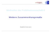 Methoden der Politikwissenschaft II Weitere Zusammenhangsmaße Siegfried Schumann.