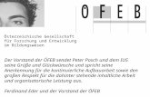 Linz, am 21. Juni 2007 Österreichische Gesellschaft für Forschung und Entwicklung im Bildungswesen Der Vorstand der ÖFEB sendet Peter Posch und dem IUS.