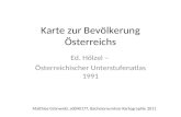 Karte zur Bevölkerung Österreichs Ed. Hölzel – Österreichischer Unterstufenatlas 1991 Matthias Grünwald, a0040177, Bachelorseminar Kartographie 2011.