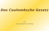 Das Coulombsche Gesetz von Georg Benjamin Schlögl.