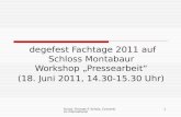 Script: Thomas P. Scholz, Convention International 1 degefest Fachtage 2011 auf Schloss Montabaur Workshop „Pressearbeit“ (18. Juni 2011, 14.30-15.30 Uhr)