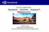 Leitsymptom: Dyspnoe, Husten, Auswurf, Hämoptysen Stefan Kluge Klinik für Intensivmedizin Universitätsklinikum Hamburg Eppendorf.