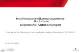 Hochwasserrisikomanagement- Richtlinie allgemeine Anforderungen Vortrag auf der Sitzung der Lern- und Aktionsallianz Wandse am 20.10.2010 Dipl.-Ing. Klaus.