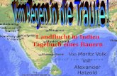 Landflucht in Indien Tagebuch eines Bauern Von Moritz Volk und Alexander Hatzold.