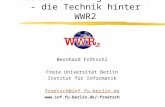 Audio Streaming mit Java - die Technik hinter WWR2 Bernhard Frötschl Freie Universität Berlin Institut für Informatik froetsch@inf.fu-berlin.de froetsch.