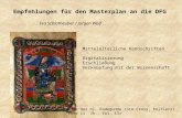 Empfehlungen für den Masterplan an die DFG Eva Schlotheuber / Jürgen Wolf Mittelalterliche Handschriften Digitalisierung Erschließung Verknüpfung mit der.