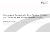 Fachtagung Europäische Best-Practice Ansätze zur Förderung von Frauen in MINT-Berufen Stuttgart, 22. Juni 2012 Gertraud Oberzaucher, AustriaTech – Gesellschaft.