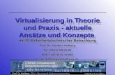 © 2013 Prof. Dr. G. Hellberg 1 Server-Virtualisierung Sicherheitsbetrachtungen Virtualisierung in Theorie und Praxis - aktuelle Ansätze und Konzepte mit.