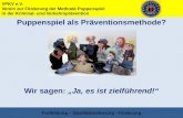 VPKV e.V. Verein zur Förderung der Methode Puppenspiel in der Kriminal- und Verkehrsprävention Fortbildung – Qualitätssicherung - Förderung Puppenspiel.