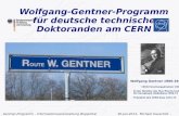 Gentner-Programm – Informationsveranstaltung Wuppertal 30-Jan-2014, Michael Hauschild - CERN, Seite 1 Wolfgang-Gentner-Programm für deutsche technische.