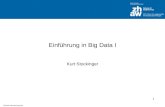 Zürcher Fachhochschule Einführung in Big Data I Kurt Stockinger 1.