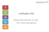 Leitfaden für Diplomprojekte an der HTL-Spengergasse TVGDA.