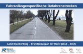 Seite 1 Fahranfängerspezifische Gefahrenstrecken Land Brandenburg – Brandenburg an der Havel (2012 – 2014)