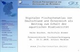 1 Digitaler Fischartenatlas von Deutschland und Österreich als Beitrag zum Erhalt der aquatischen Biodiversität Heiko Brunken, Hochschule Bremen Österreichische.