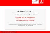 Mastertitelformat bearbeiten Dr. Klaus Heimann, Bildungsexperte/Berater 1 Science Day 2013 Bologna- und Kopenhagen-Prozess Auf dem Weg zu einem neuen Verhältnis.
