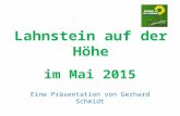 Lahnstein auf der Höhe im Mai 2015 Eine Präsentation von Gerhard Schmidt.