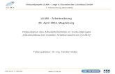 2004-04-29 F. Jablonski  U L M A Verbundprojekt ULMA - Lingk & Sturzebecher Leichtbau GmbH 7. Arbeitssitzung (29.04.2004) ULMA - Arbeitssitzung.