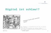 21/07/2015Ulrike Spree1 Digital ist schlau!? Abb.:„Reynke.4.1“ von Mohnkopfoffizin des Hans von Ghetelen (gest. um 1528) - havekost/needer/reynke.htm.