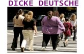 DICKE DEUTSCHE. Die Untersuchung zeigt, dass ältere Menschen in Deutschland dicker sind als junge Leute.
