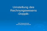 1 Umstellung des Rechnungswesens -Doppik- DWP Aktiengesellschaft Wirtschaftsprüfungsgesellschaft.