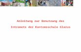 Anleitung zur Benutzung des Intranets der Kantonsschule Glarus.