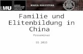 Familie und Elitenbildung in China Proseminar SS 2015.