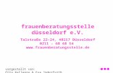 Frauenberatungsstelle düsseldorf e.V. Talstraße 22-24, 40217 Düsseldorf 0211 - 68 68 54  vorgestellt von: Etta Hallenga & Eva.