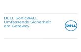 DELL SonicWALL Umfassende Sicherheit am Gateway. 2 SonicWALL Confidential Warum umfassende Sicherheit am Gateway wichtig ist.