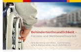 Behindertenfreundlichkeit – Fairness und Wettbewerbsvorteil Eine Beratung von Hotel-, Gastronomie- und Kulturbetrieben durch DUNITAL e.V. DUNITAL e.V.