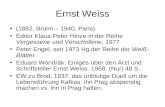 Ernst Weiss (1882, Brünn – 1940, Paris) Editor Klaus-Peter Hinze in der Reihe Vergessene und Verschollene, 1977 Peter Engel, seit 1973 Hg.der Reihe der.