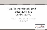 Verinice.XP- Grundschutztag 15.09.2015 ITK Sicherheitsgesetz – Umsetzung mit verinice.PRO.