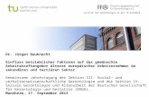 Institut für Gerontologie an der TU Dortmund Dr. Jürgen Bauknecht Einfluss betrieblicher Faktoren auf das gewünschte Arbeitskraftangebot älterer europäischer.