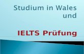 IELTS Prüfung.   Kooperation zwischen Glyndwr University in Wrexham / Wales und der Technikakademie Braunschweig und der Technikerschule