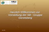 Mayr Walter Herzlich Willkommen zur Vorstellung der SB - Gruppe Geretsberg.
