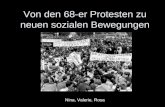 Von den 68-er Protesten zu neuen sozialen Bewegungen Nina, Valerie, Rosa.