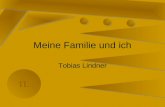 Meine Familie und ich Tobias Lindner. 12.10.2015© Tobias Lindner2 Themenübersicht Familienstammbaum Einzelne Familienmitglieder –Gerhard & Dietlinde Lindner.
