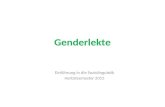 Genderlekte Einführung in die Soziolinguistik Herbstsemester 2015.