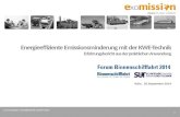 © Exomission Umwelttechnik GmbH 2014 1 Köln, 25.September 2014 Energieeffiziente Emissionsminderung mit der KWE-Technik Erfahrungsbericht aus der praktischen.