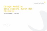 Change Modelle: eine Auswahl durch die Historie BerlinFrankfurt, Juli 2011 School of Facilitating T. +49 30 326 013 66 .