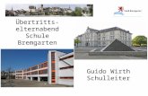Übertritts- elternabend Schule Bremgarten Guido Wirth Schulleiter.