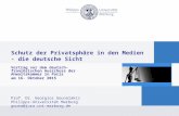 Schutz der Privatsphäre in den Medien - die deutsche Sicht Vortrag vor dem deutsch-französischen Ausschuss der Anwaltskammer in Paris am 16. Oktober 2015.