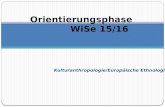 Kulturanthropologie/Europäische Ethnologie Orientierungsphase WiSe 15/16.