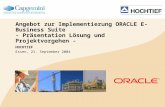 CE v5.5 HOCHTIEF Essen, 21. September 2004 Angebot zur Implementierung ORACLE E-Business Suite - Präsentation Lösung und Projektvorgehen -