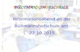 Informationsabend an der Bültmannshofschule am 22.10.2015 BÜLTMANNSHOFSCHULEBÜLTMANNSHOFSCHULEBÜLTMANNSHOFSCHULEBÜLTMANNSHOFSCHULE.