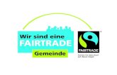Inhalt Warum FAIRTRADE-Gemeinden? Projektentstehung 5 Ziele einer FAIRTRADE-Gemeinde FAIRTRADE Towns international FAIRTRADE-Gemeinden in Österreich Fragen?